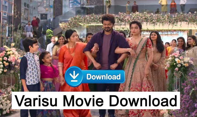 Varisu Movie Download HD 1080p 720p 480p Review