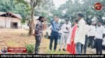 फरसपाल एवं बारसूर के पर्यटन स्थलों का कलेक्टर ने किया निरीक्षण